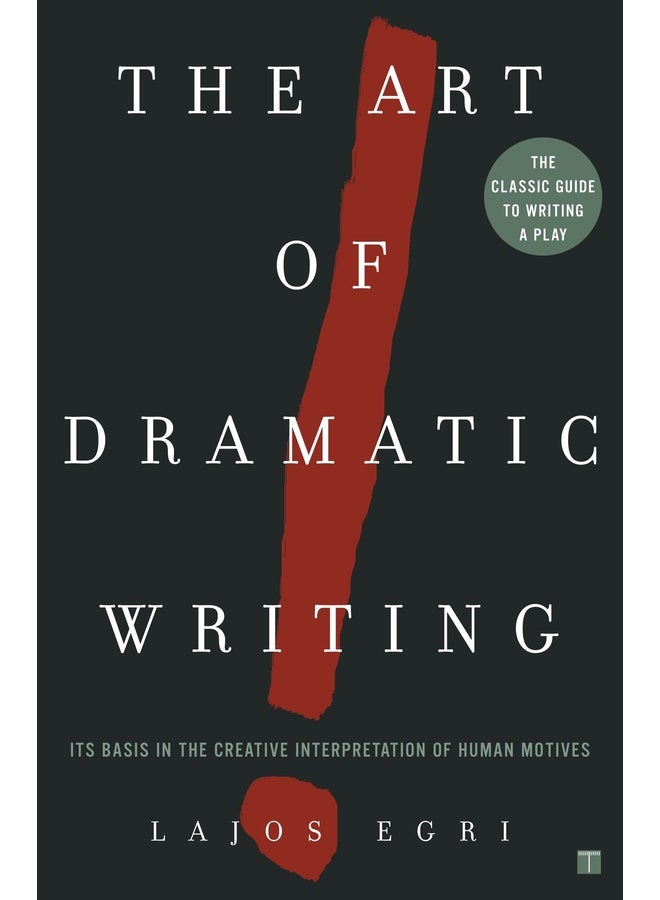 ART OF DRAMATIC WRITING